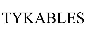 TYKABLES