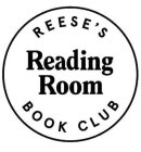 REESE'S BOOK CLUB READING ROOM
