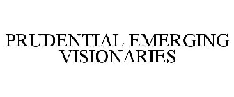 PRUDENTIAL EMERGING VISIONARIES