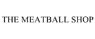 THE MEATBALL SHOP