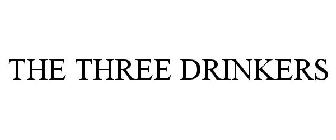 THE THREE DRINKERS