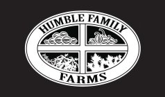 HUMBLE FAMILY FARMS