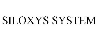 SILOXYS SYSTEM
