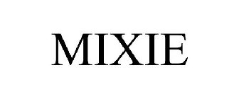 MIXIE