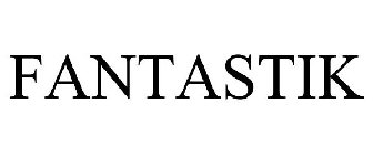 FANTASTIK