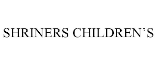 SHRINERS CHILDREN'S