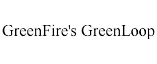 GREENFIRE'S GREENLOOP