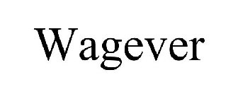 WAGEVER