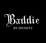 BADDIE BY DIVINITY