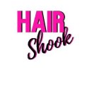 HAIR SHOOK