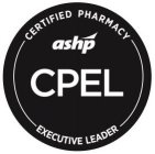 CERTIFIED PHARMACY ASHP CPEL EXECUTIVE LEADER