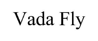 VADA FLY