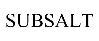 SUBSALT