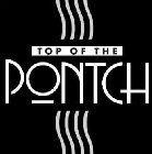 TOP OF THE PONTCH