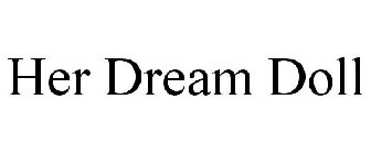 HER DREAM DOLL