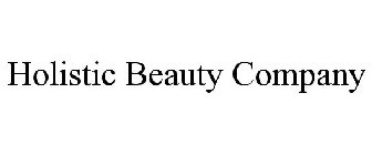 HOLISTIC BEAUTY COMPANY