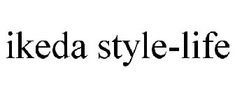 IKEDA STYLE-LIFE