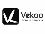 VEKOO BORN IN BAMBOO