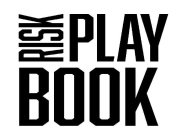 RISK PLAY BOOK