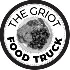 THE GRIOT FOOD TRUCK