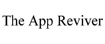 THE APP REVIVER