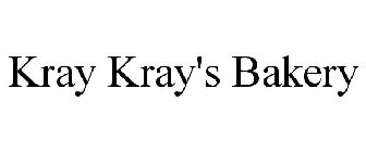 KRAY KRAY'S BAKERY
