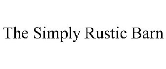 THE SIMPLY RUSTIC BARN