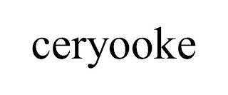 CERYOOKE