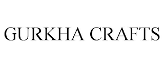 GURKHA CRAFTS