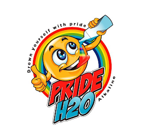 DROWN YOURSELF WITH PRIDE PRIDE H2O ALKALINE