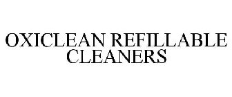 OXICLEAN REFILLABLE CLEANERS