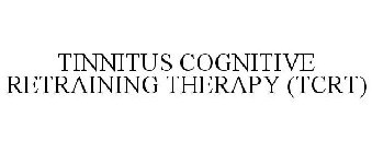 TINNITUS COGNITIVE RETRAINING THERAPY (TCRT)