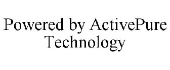 POWERED BY ACTIVEPURE TECHNOLOGY