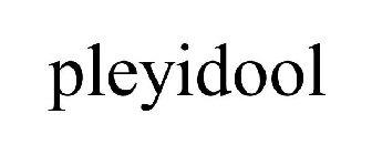 PLEYIDOOL