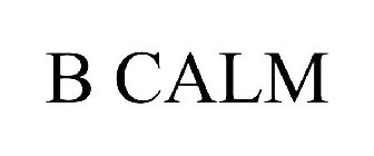 B CALM