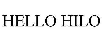 HELLO HILO