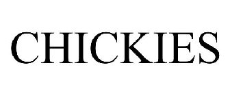 CHICKIES