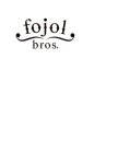 FOJOL BROS.