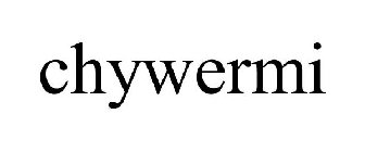 CHYWERMI