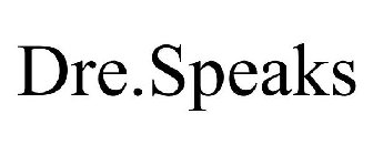 DRE.SPEAKS