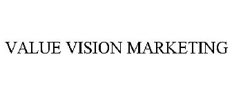 VALUE VISION MARKETING