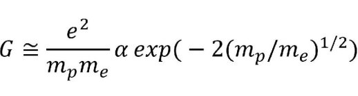 G=E^2/(M_P M_E ) ? EXP?(-2(M_P/M_E )^(1/2))