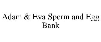 ADAM & EVA SPERM AND EGG BANK