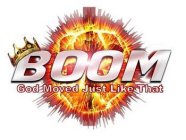 BOOM GOD MOVED JUST LIKE THAT