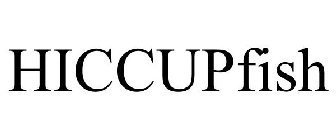 HICCUPFISH