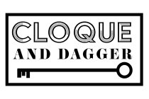 CLOQUE AND DAGGER