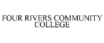 FOUR RIVERS COMMUNITY COLLEGE