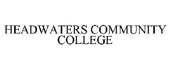 HEADWATERS COMMUNITY COLLEGE