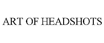 ART OF HEADSHOTS