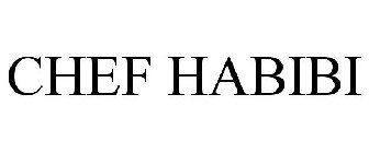 CHEF HABIBI